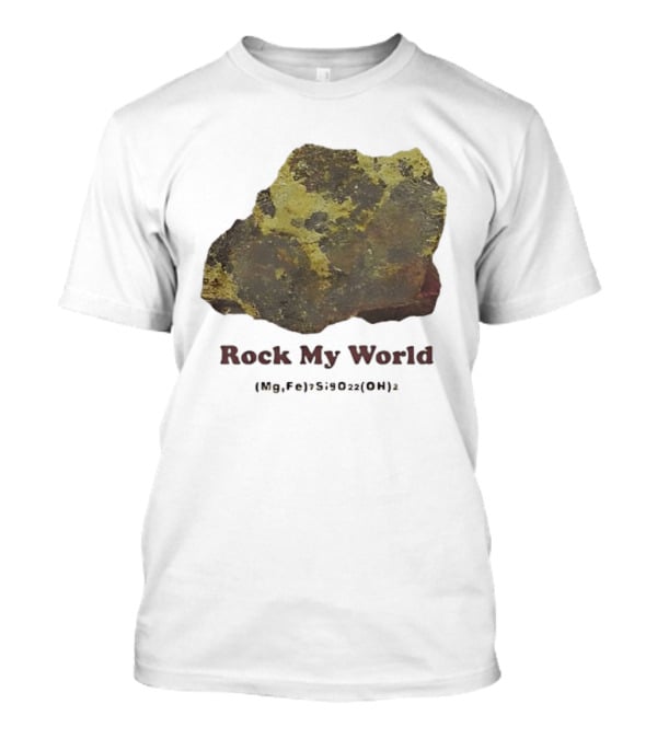 Rock My World MgFe Hydroxide Formula T-Shirt