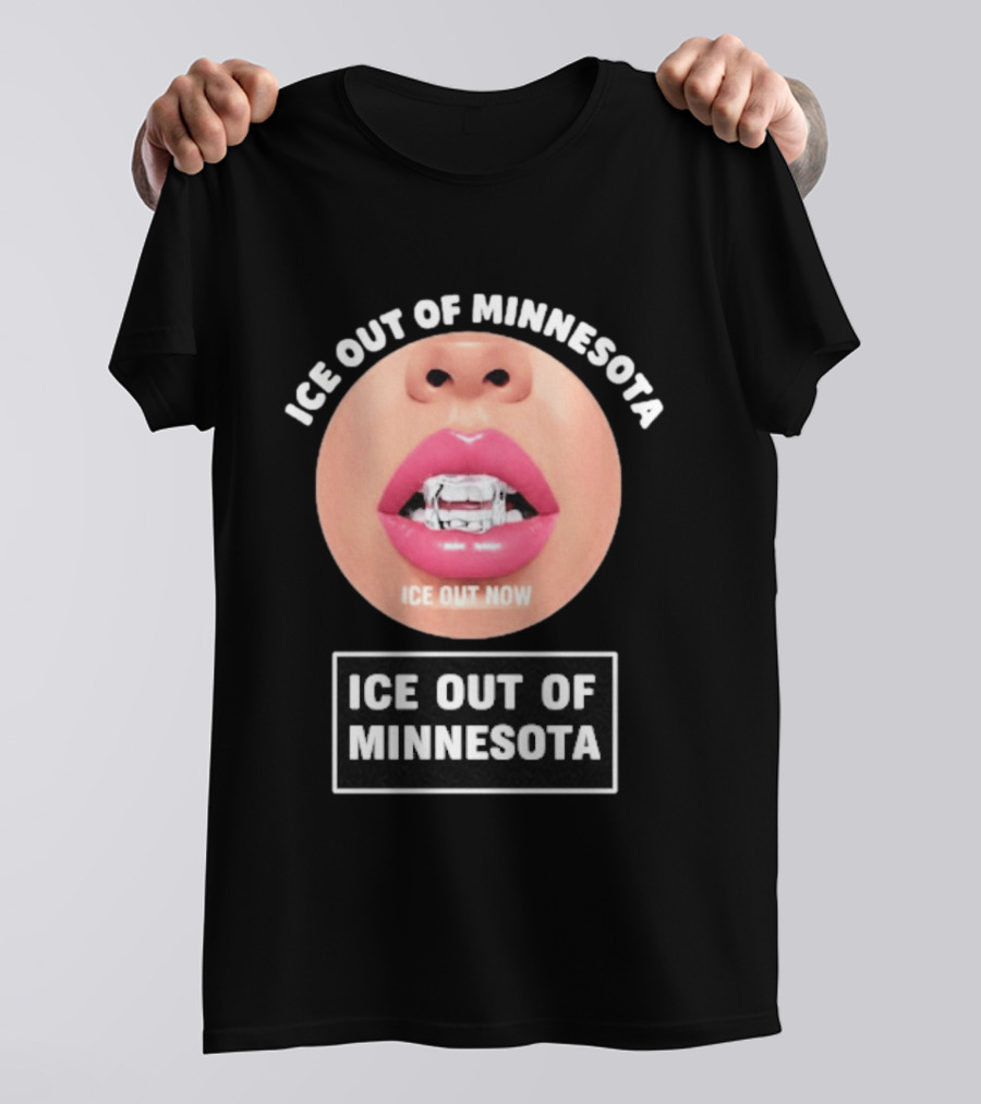 ICE Out Of Minnesota ICE Out Now T-Shirt