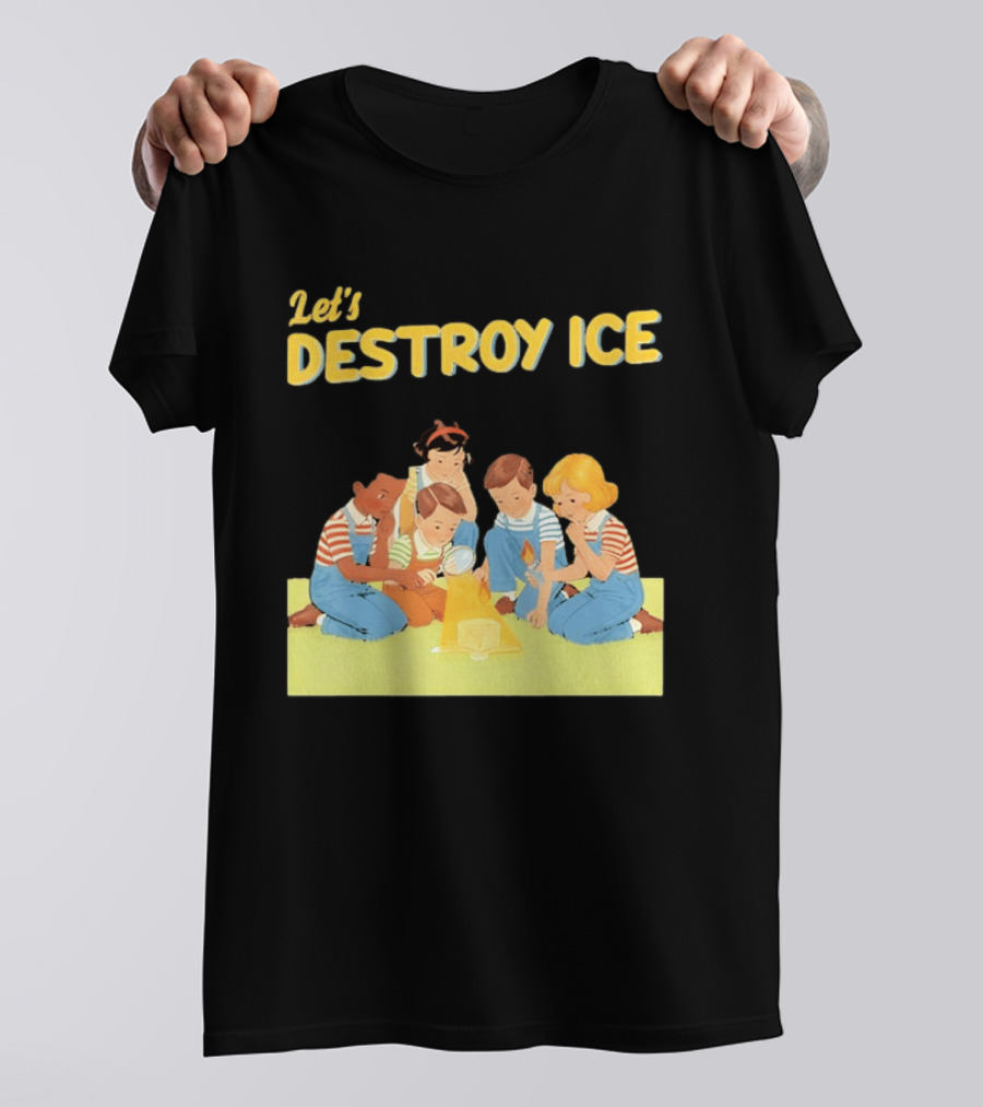Let's Destroy ICE Chinga La Migra Protest Kids Teamwork Unity Message T-Shirt