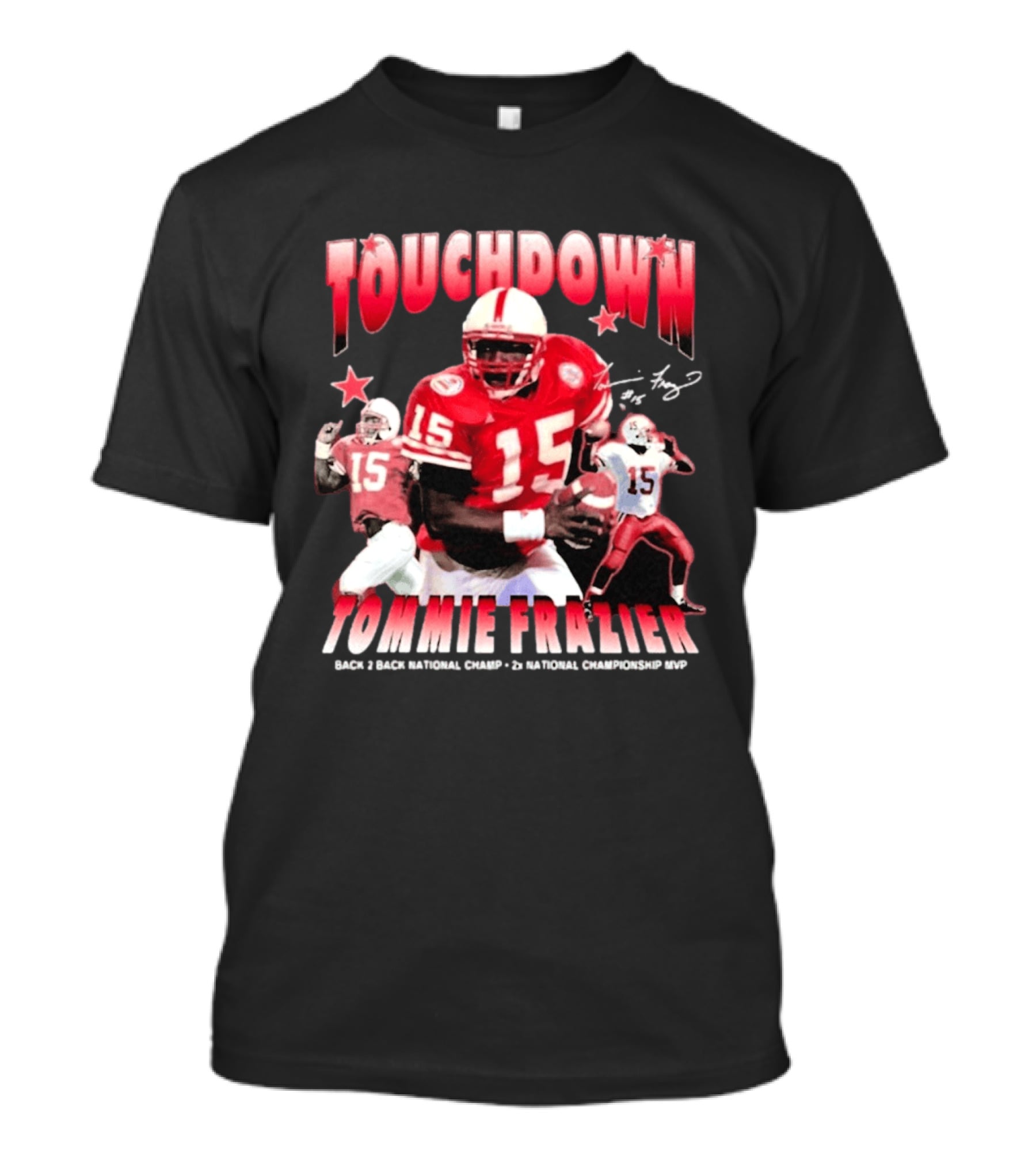 Touchdown Tommie Frazier 1995 Ncaa Championship Nebraska Football T-Shirt