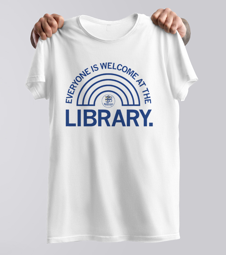 Bondurant Community Library Everyone Is Welcome At The Library Rainbow T-Shirt