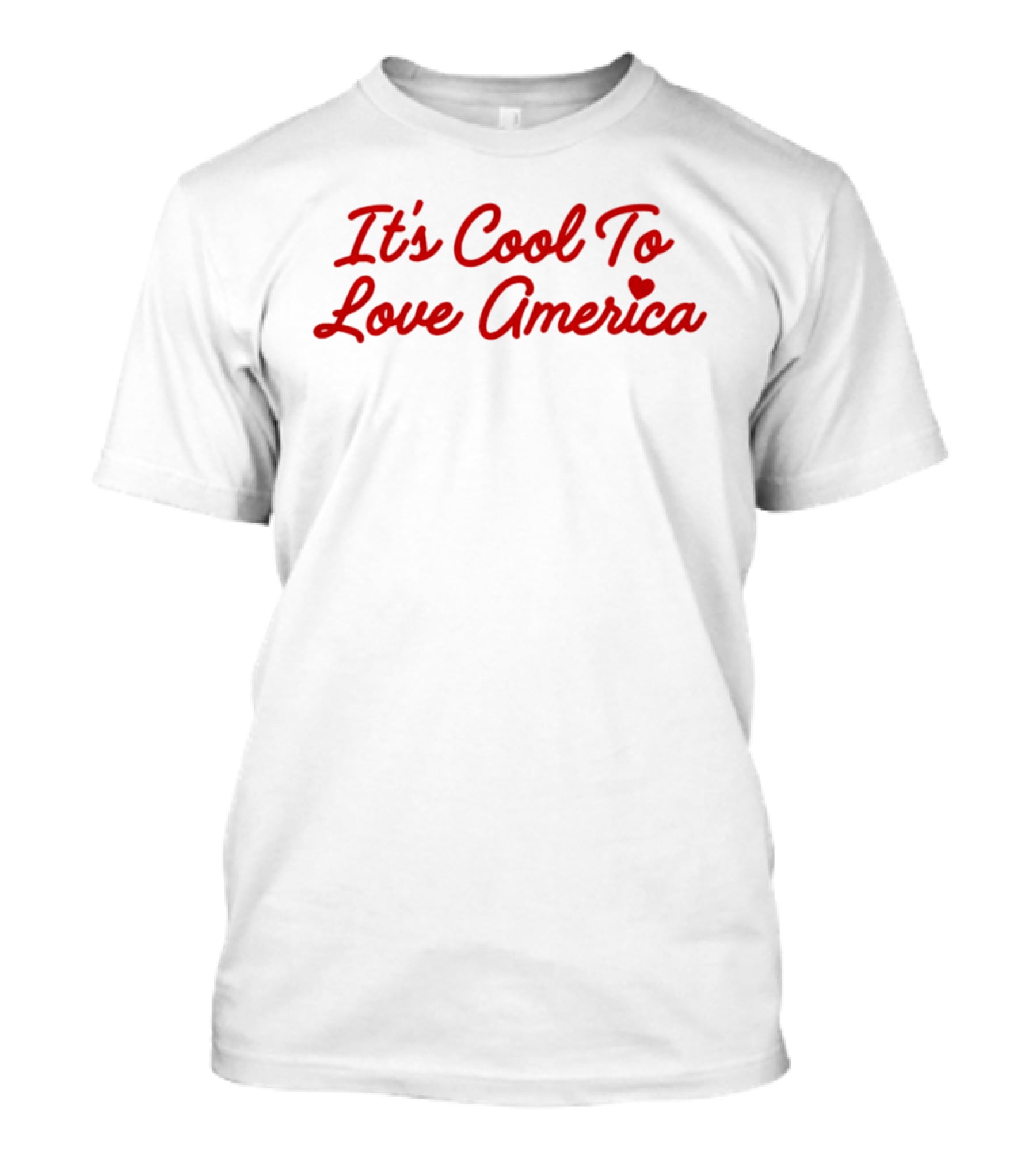 It's Cool To Love America With Heart T-Shirt