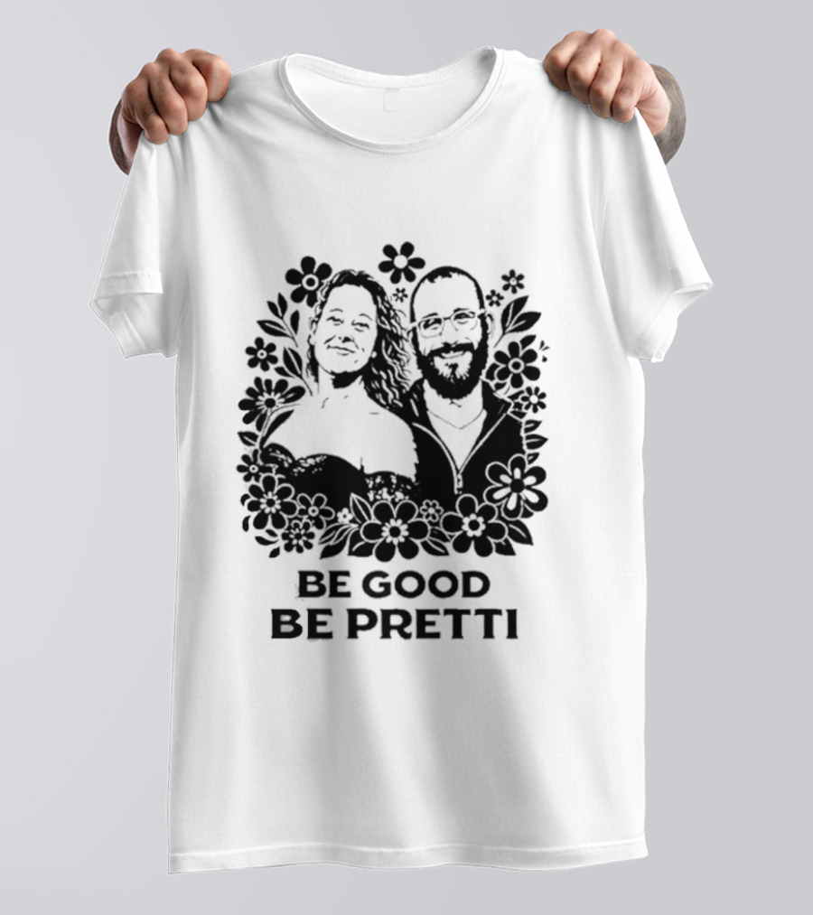 Justice For Alex And Renee Be Good Be Pretti Floral T-Shirt