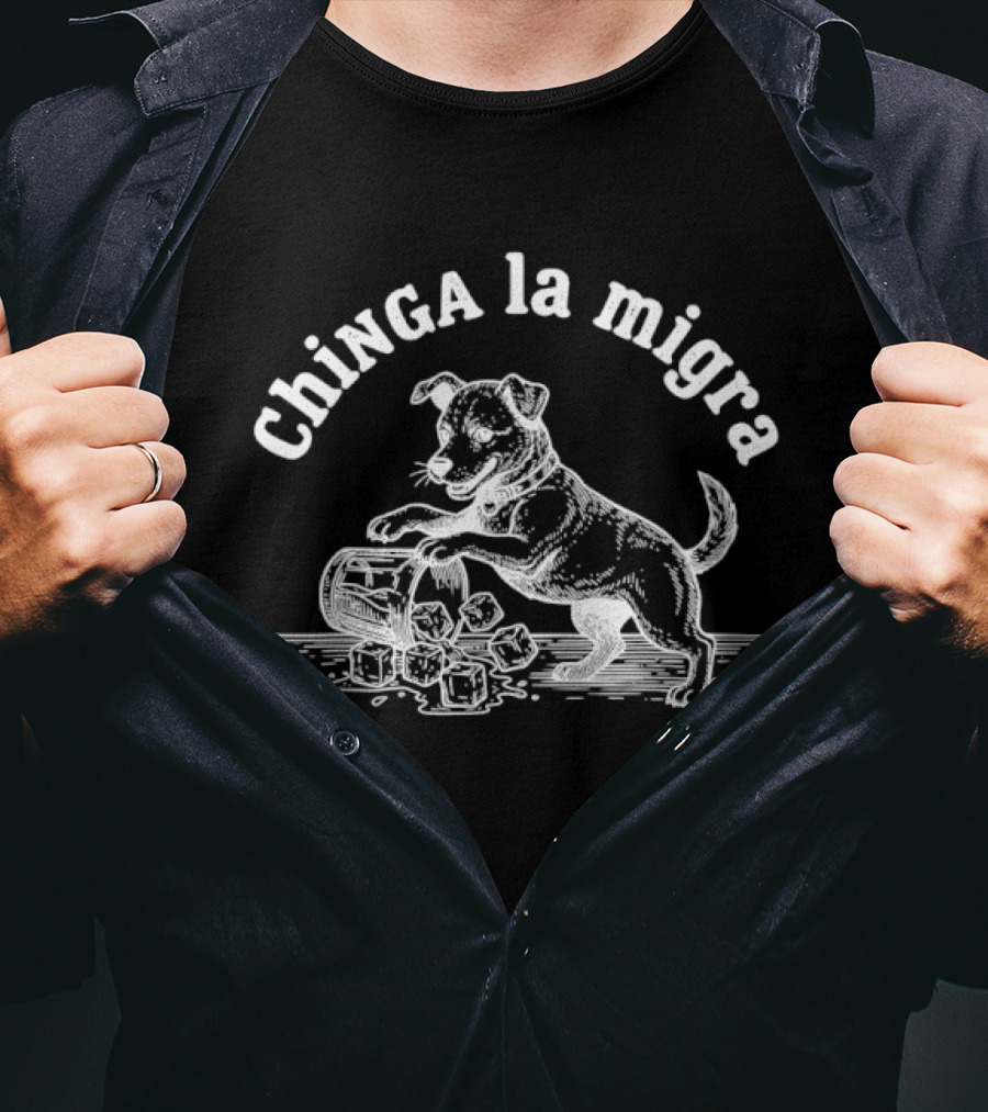 Chinga La Migra Dog With Flower Pot T-Shirt