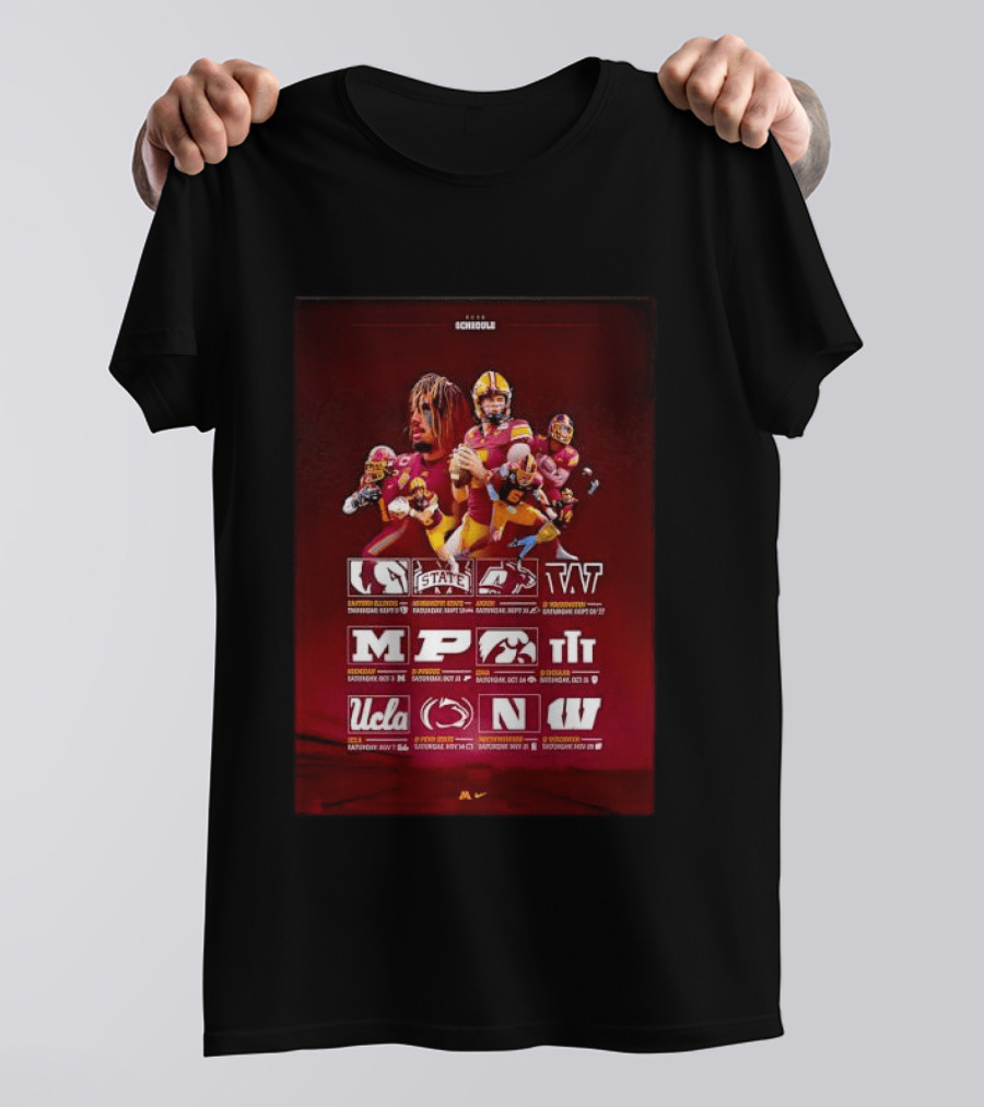 Minnesota Golden Gophers 2026 NCAA Football Schedule Indiana Illinois Purdue Iowa Michigan Northwestern UCLA Penn State T-Shirt