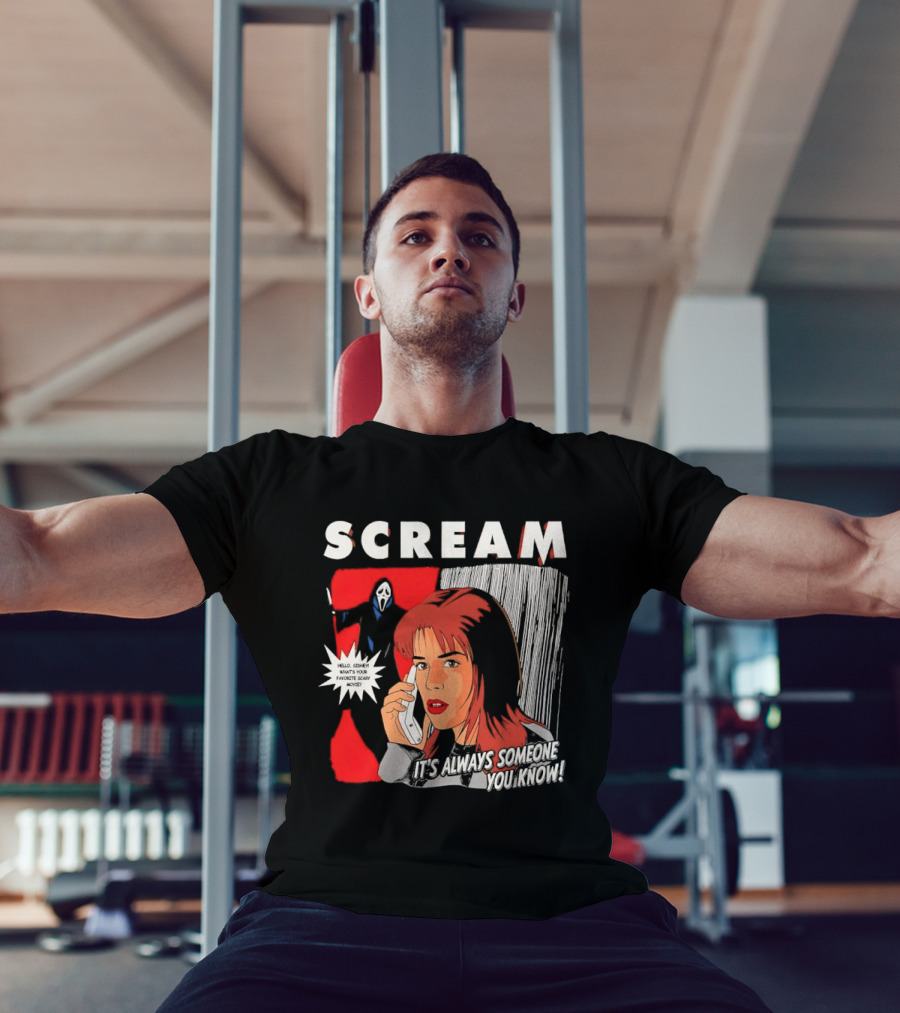 Scream It's Always Someone You Know Hello Sidney What's Your Favorite Scary Movie T-Shirt