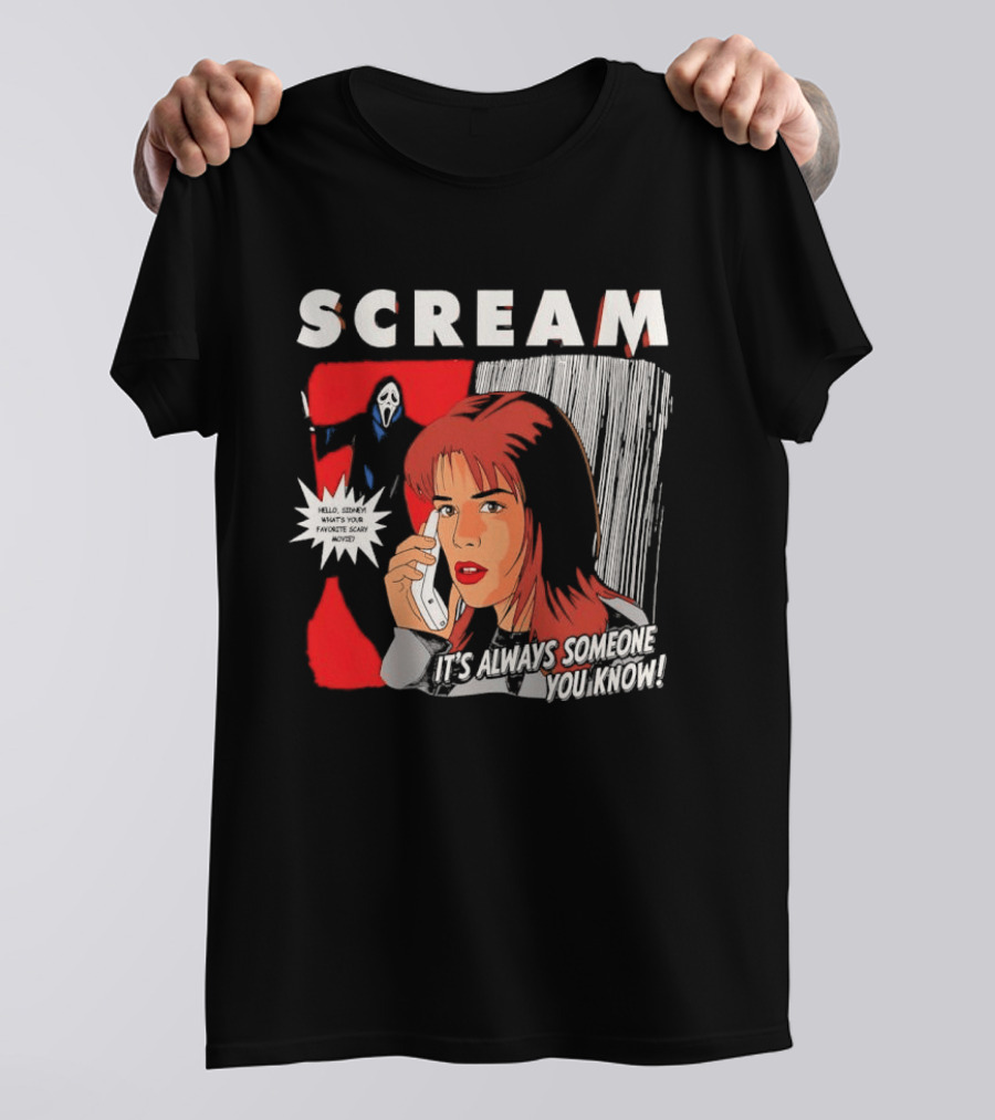 Scream It's Always Someone You Know Hello Sidney What's Your Favorite Scary Movie T-Shirt