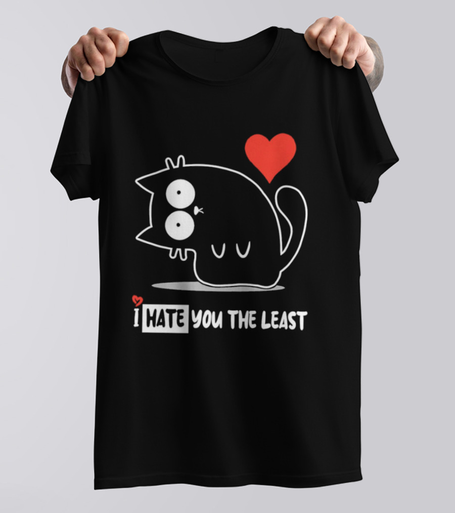 I Hate You The Least Black Cat Cartoon Red Heart Humor T-Shirt