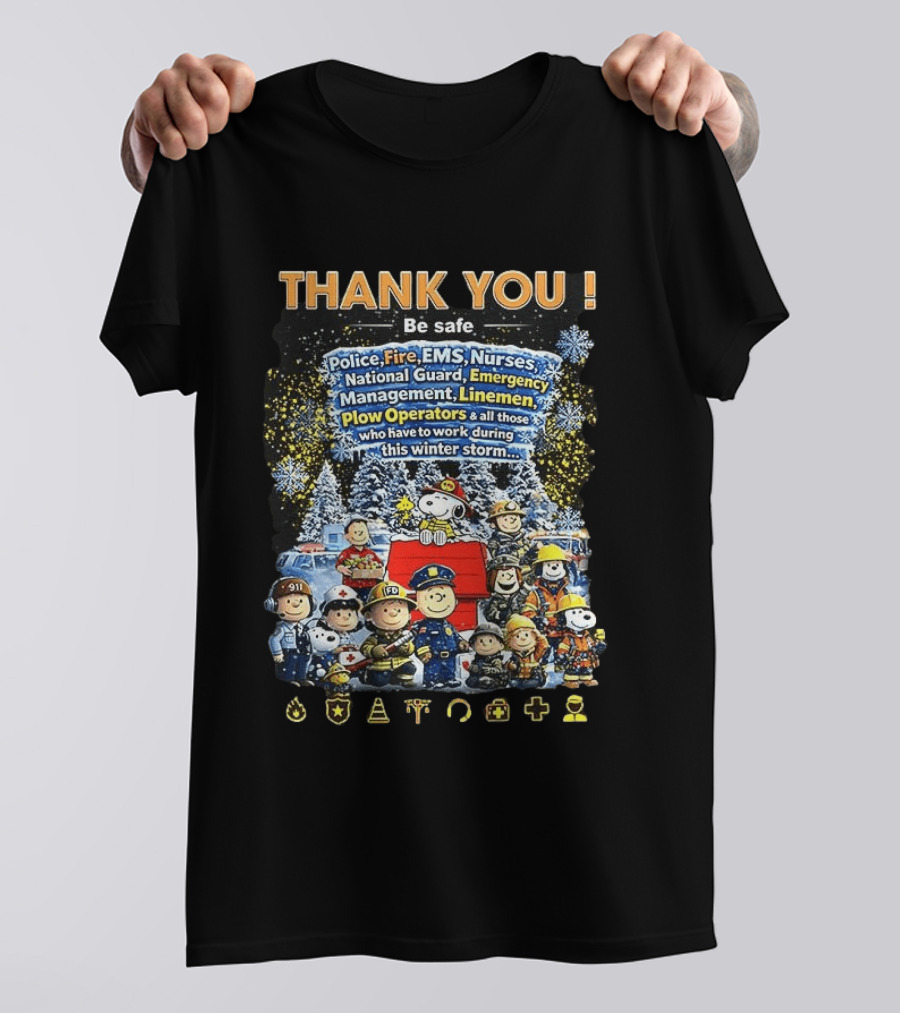 Thank You Police Fire EMS Nurses National Guard Emergency Management Linemen Plow Operators Winter Storm Peanut Cartoon T-Shirt