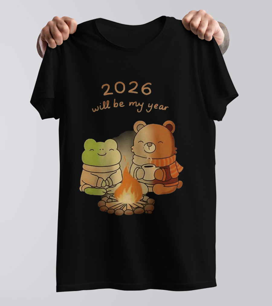 2026 Will Be My Year Frog And Bear Campfire Cozy Scene T-Shirt