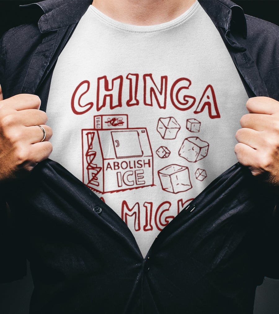 Chinga La Migra Abolish Ice Machine And Ice Cubes T-Shirt