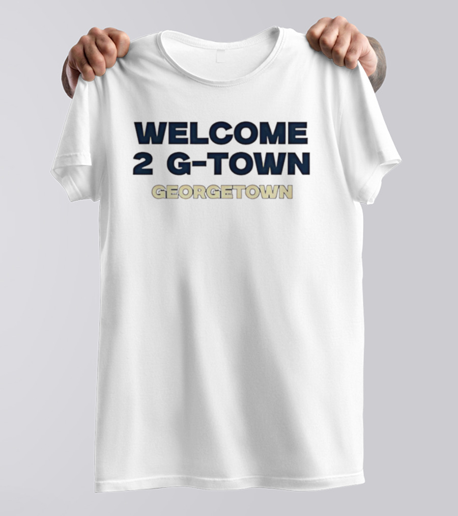 Welcome To 2 G Town Georgetown T-Shirt