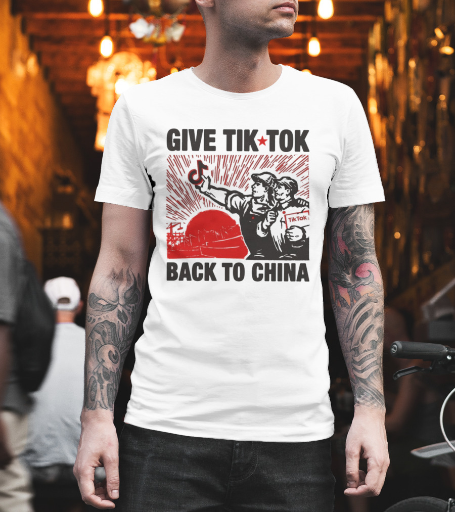 Give TikTok Back To China Red Sunburst Worker T-Shirt