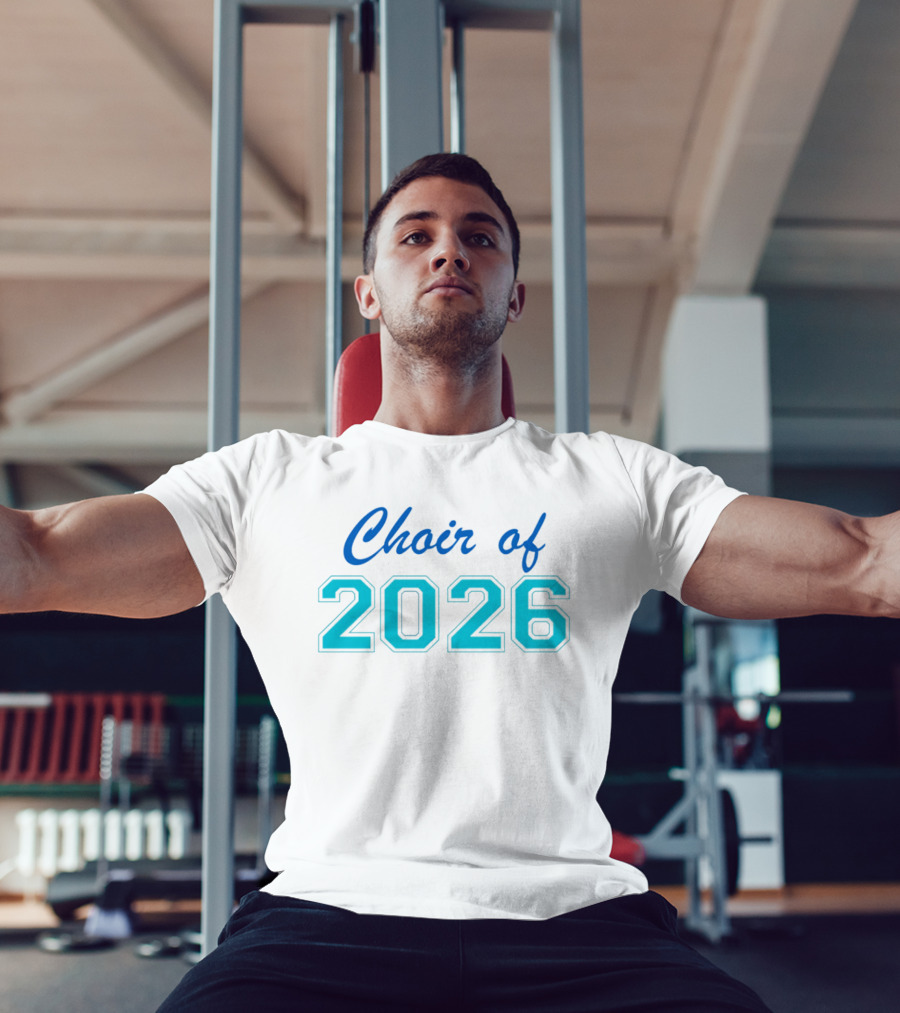 Choir Of 2026 T-Shirt
