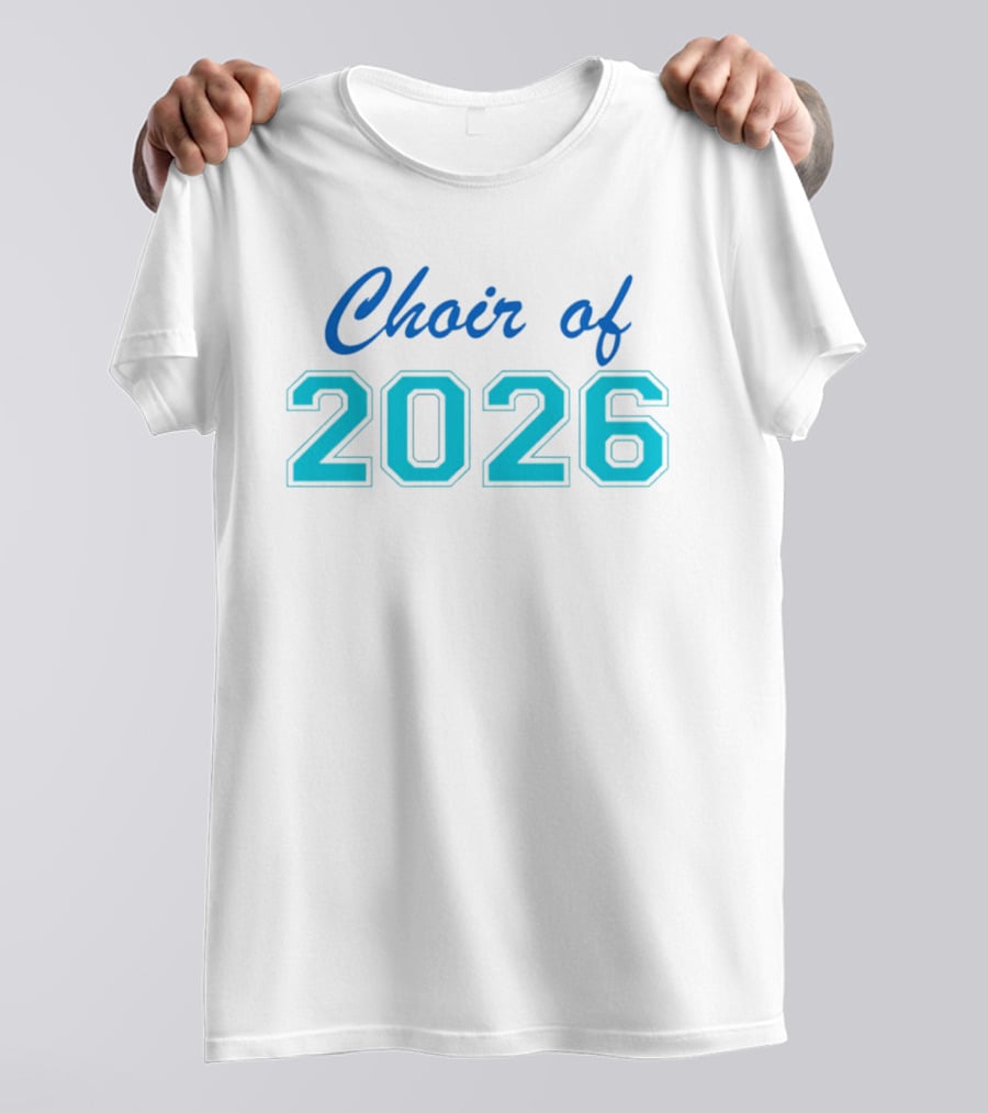 Choir Of 2026 T-Shirt