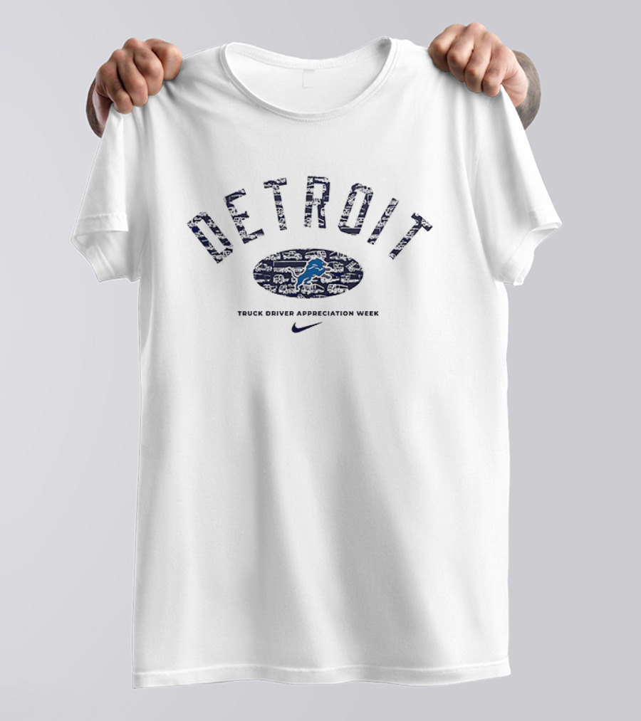 Detroit Lions Truck Driver Appreciation Week Nike T-Shirt
