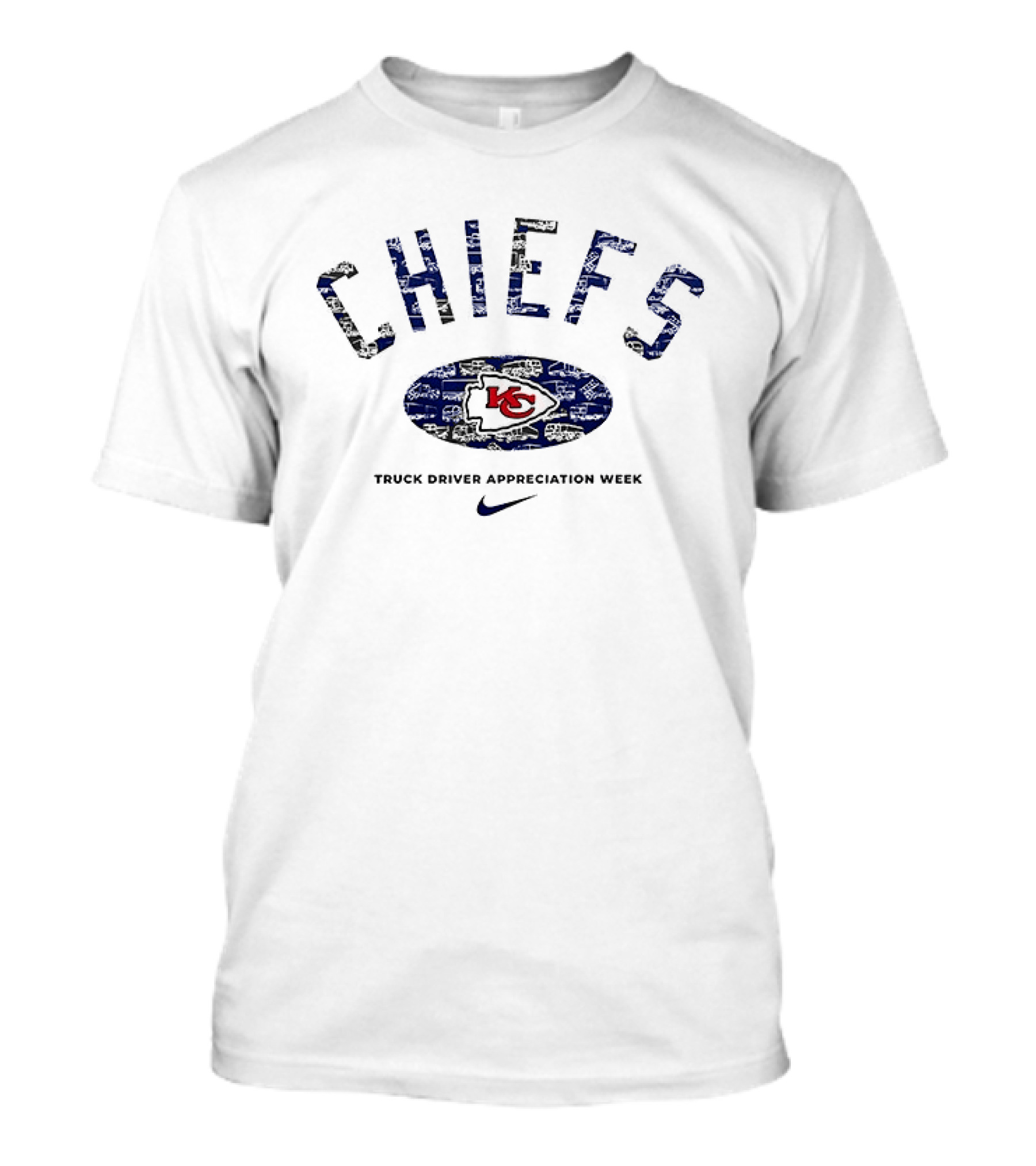 CHIEFS Truck Driver Appreciation Week Kansas City T-Shirt