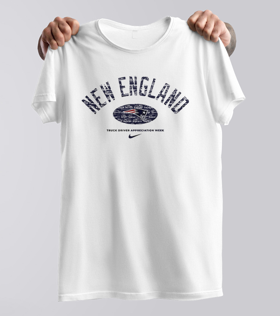 New England Patriots Truck Driver Appreciation Week Nike T-Shirt