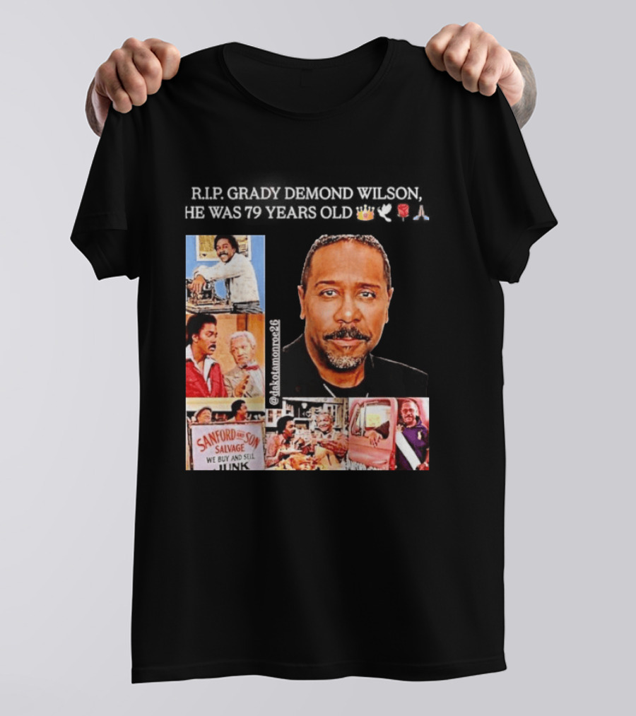 Rip Grady Demond Wilson 1946 2026 Sanford And Son We Buy And Sell Junk T-Shirt