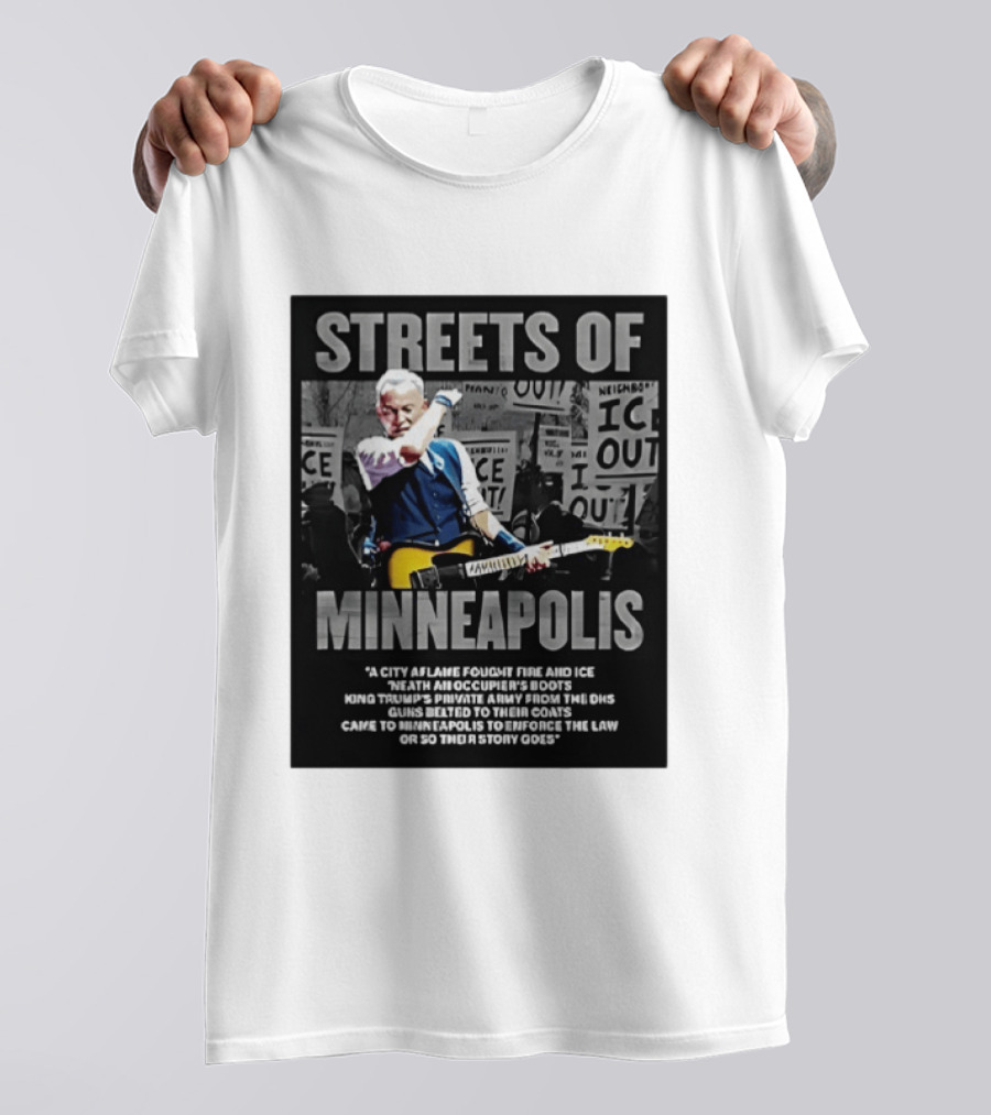 Streets Of Minneapolis Bruce Springsteen Anti ICE Protest T-Shirt