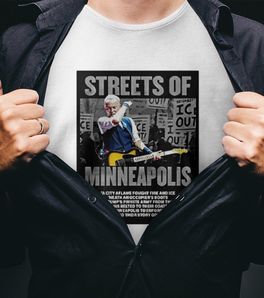 Streets Of Minneapolis Bruce Springsteen Anti ICE Protest T-Shirt