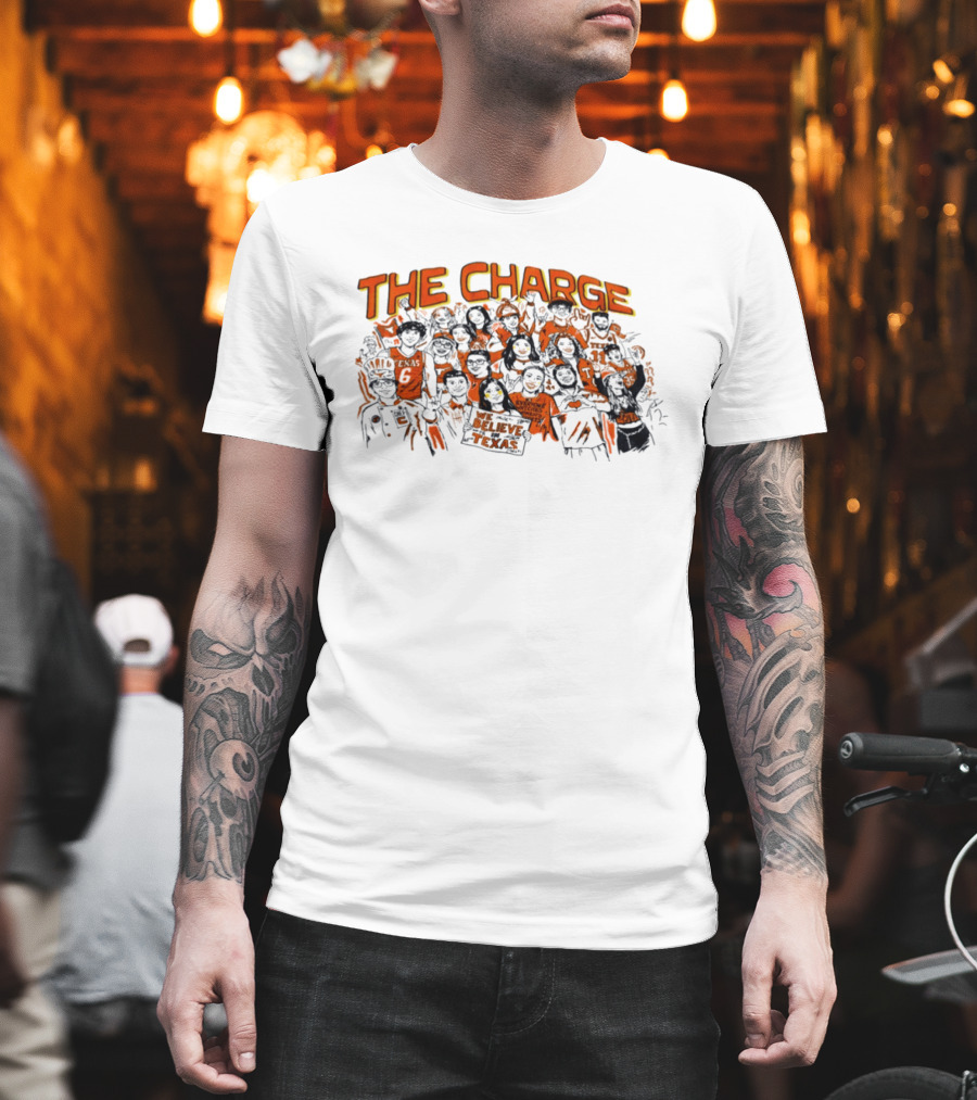 The Charge Believe In Texas Longhorns T-Shirt