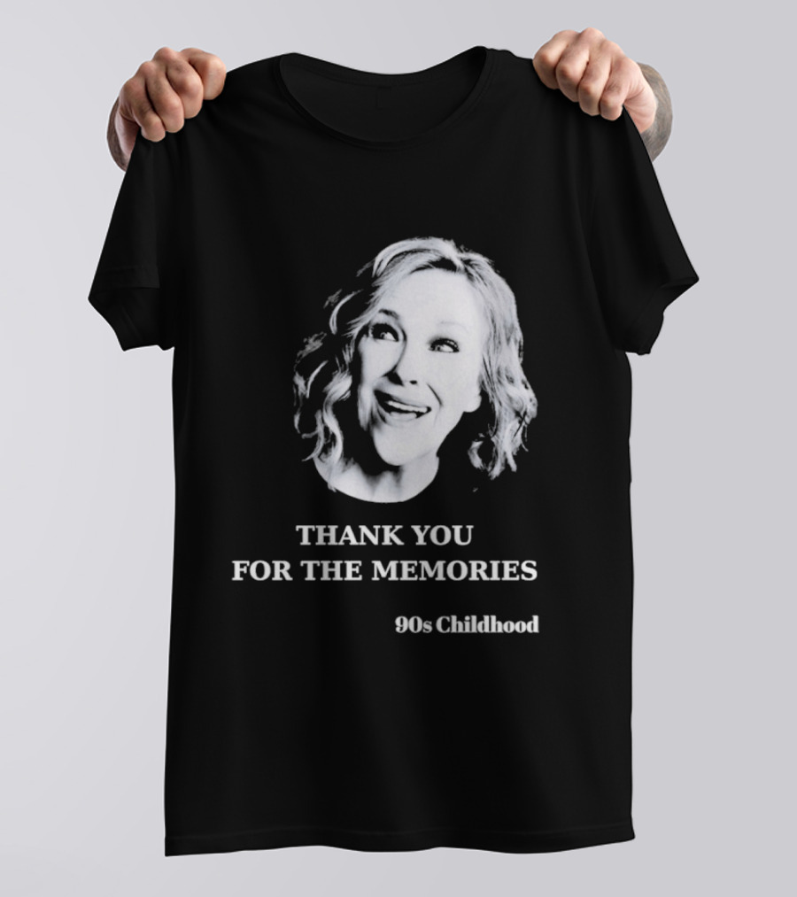 Catherine O'Hara 90s Childhood Thank You For The Memories T-Shirt
