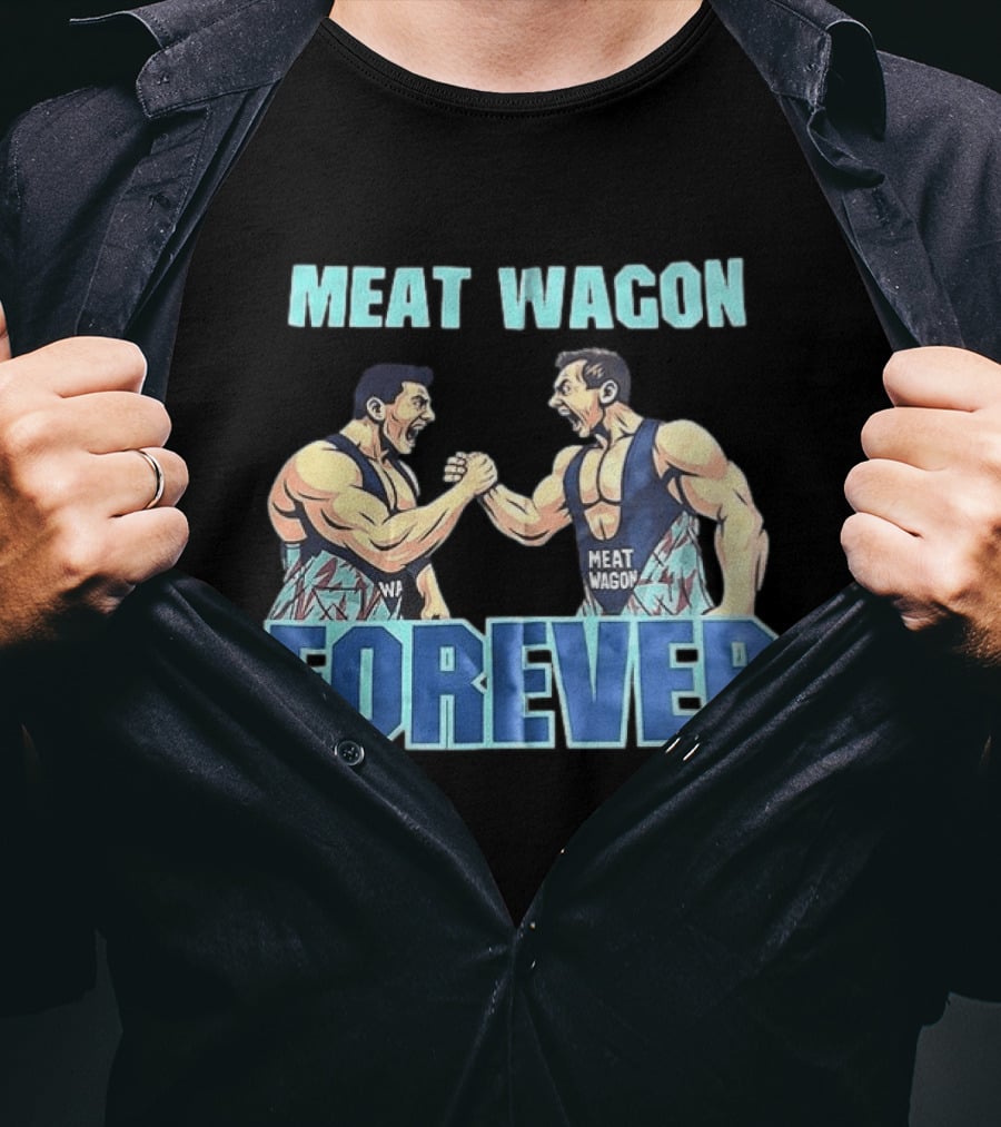 Meat Wagon Forever Arm Wrestling Muscle T-Shirt