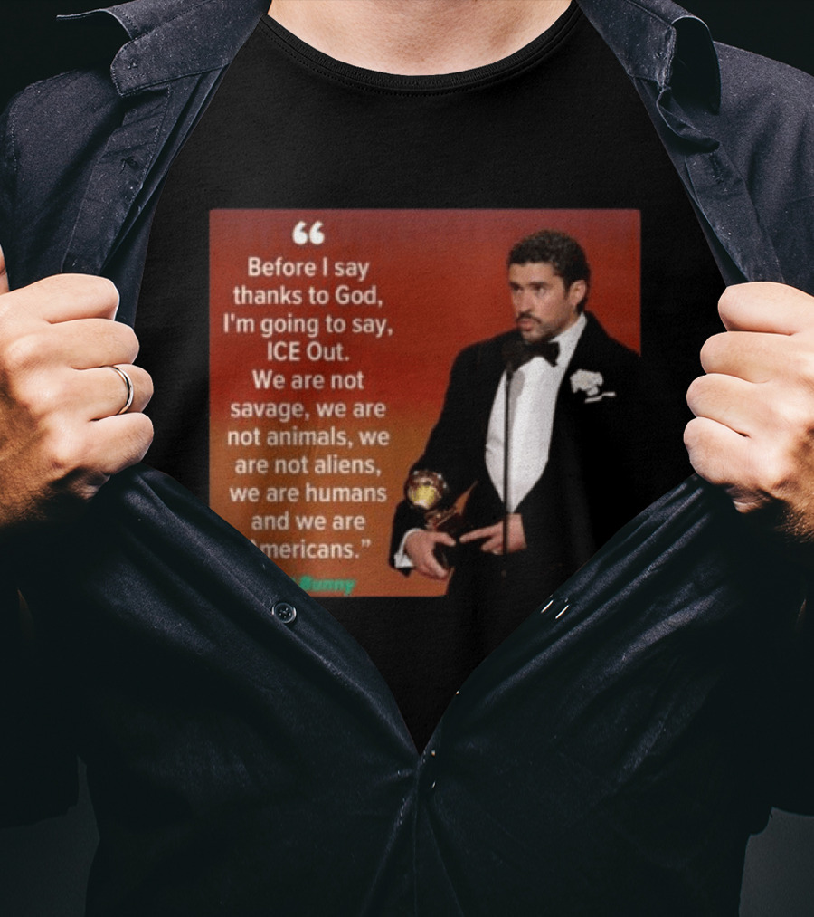 Before I Say Thanks To God I'm Going To Say ICE Out We Are Humans And Americans T-Shirt