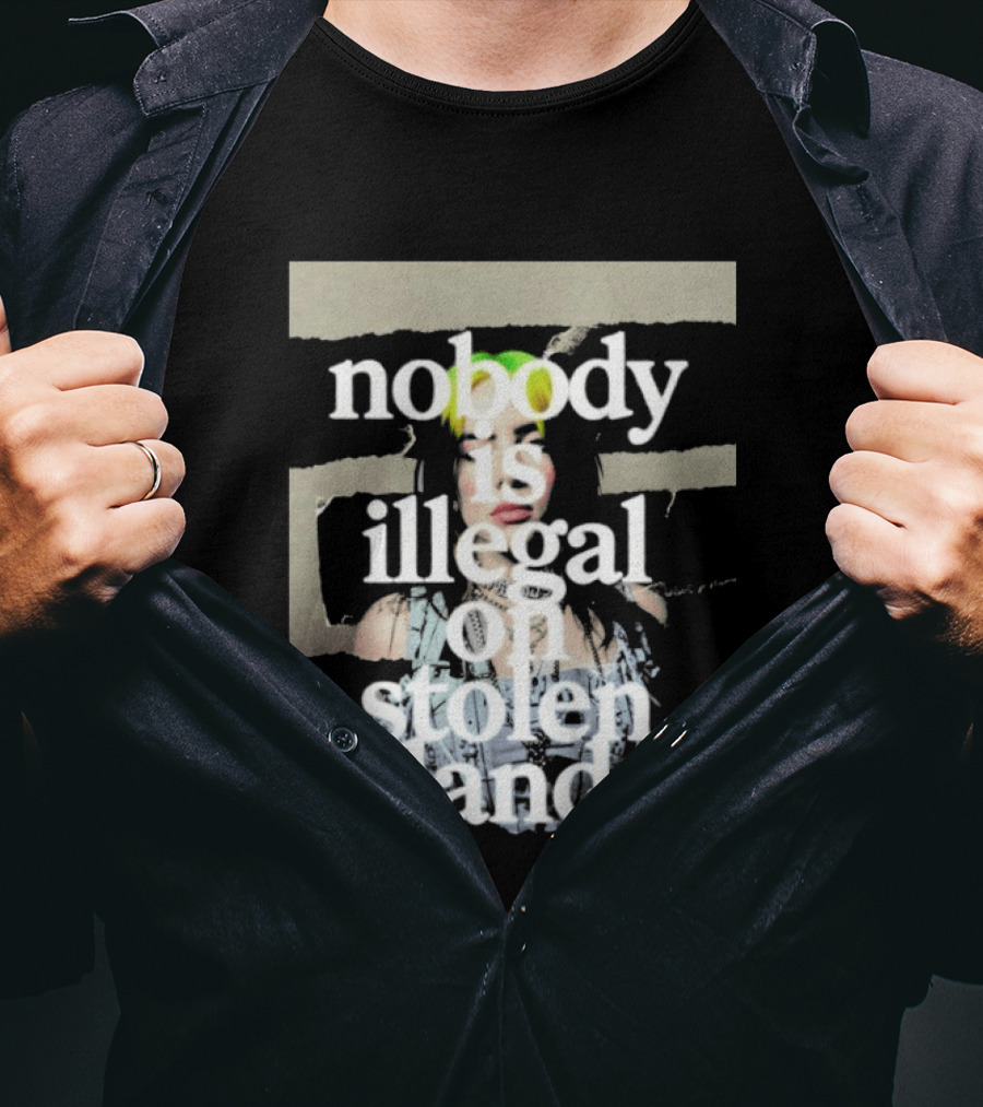 Billie Eilish 2026 Grammys Nobody Is Illegal On Stolen Land T-Shirt