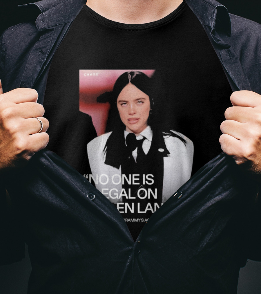 No One Is Illegal On Stolen Land Billie Eilish Grammy Acceptance Speech T-Shirt