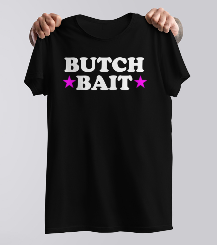 Butch Bait Stars Bold Text Pink Highlights T-Shirt