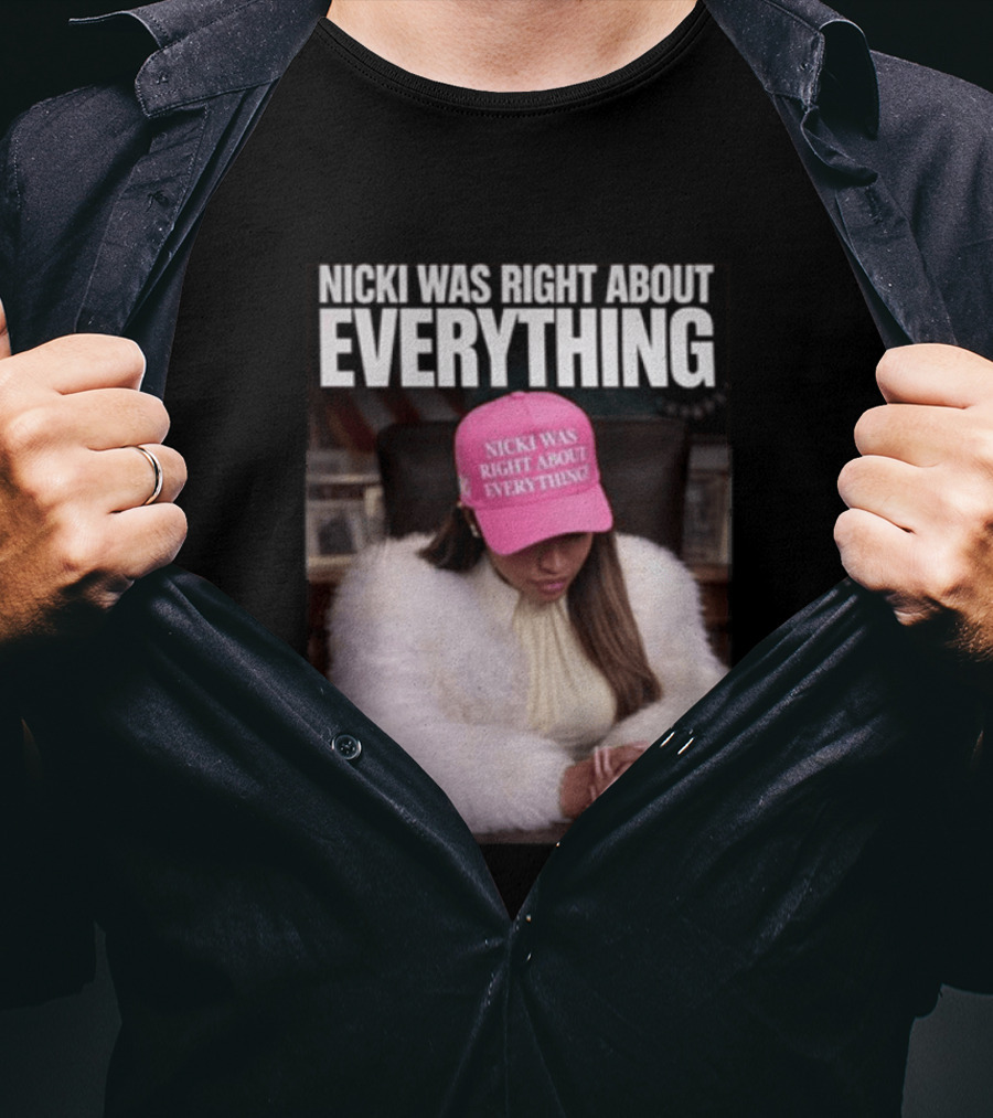Nicki Was Right About Everything Pink Hat And Fur Coat T-Shirt