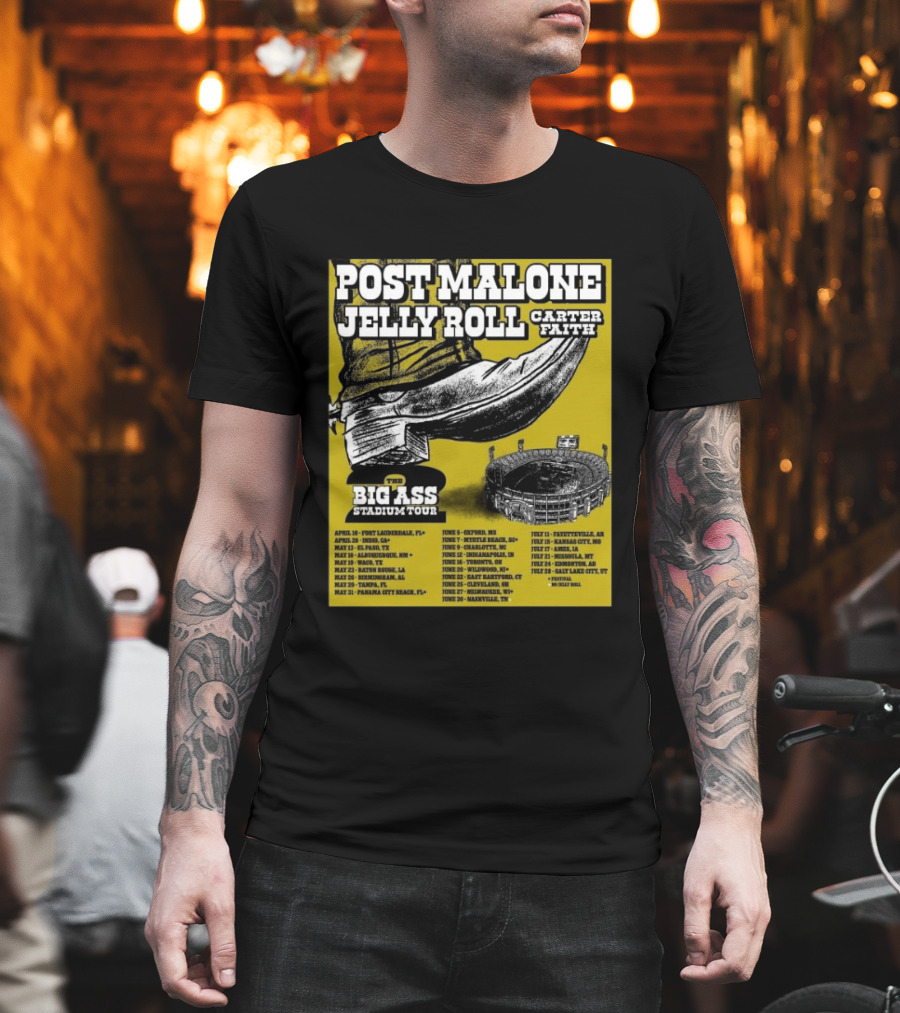 Post Malone Jelly Roll Carter Faith Big Ass Stadium Tour 2026 Limited Edition Dates And Venues T-Shirt