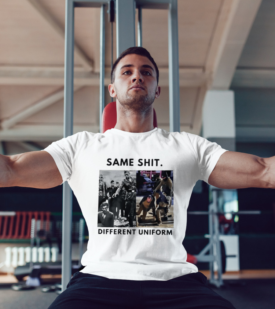 SAME SHIT DIFFERENT UNIFORM Abolish ICE T-Shirt