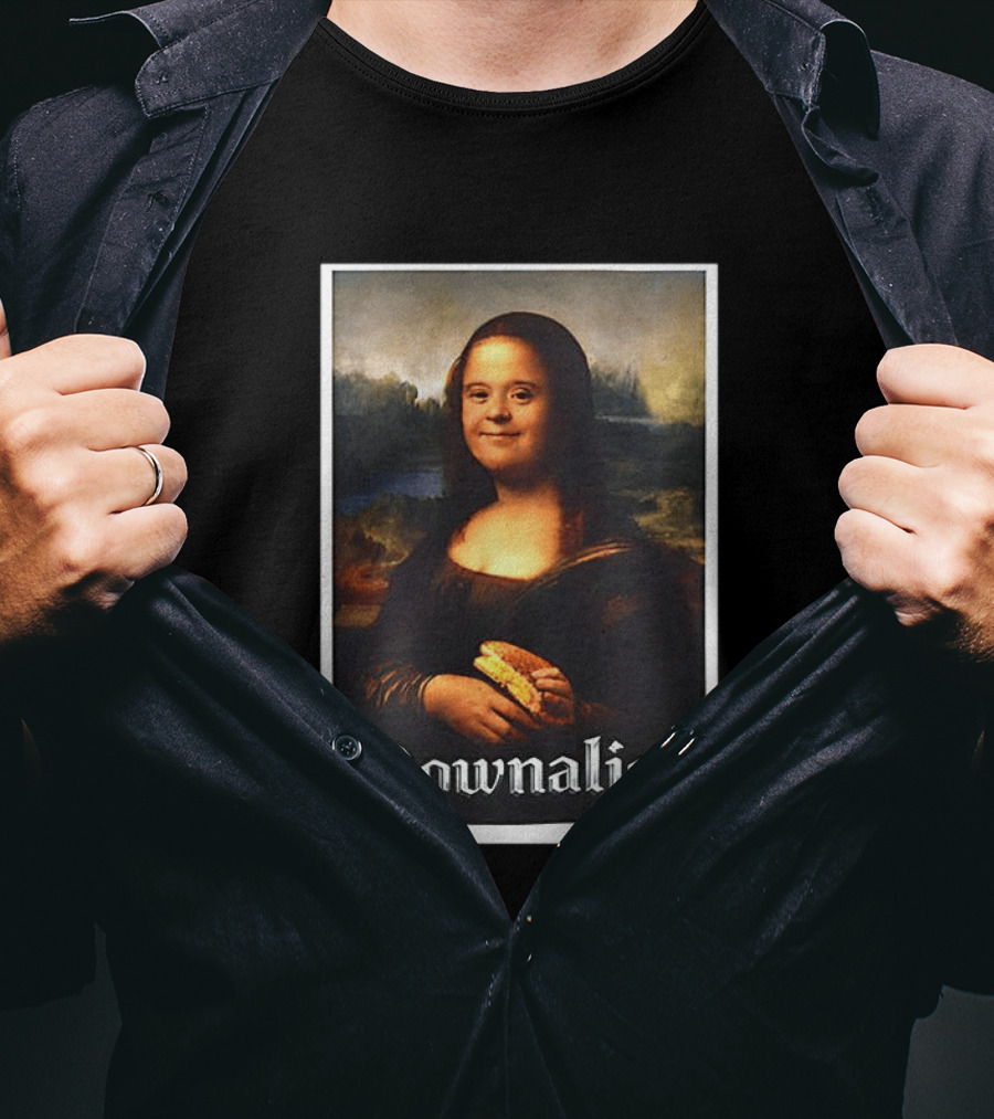 Monalisa Parody Downailsa Down Syndrome T-Shirt