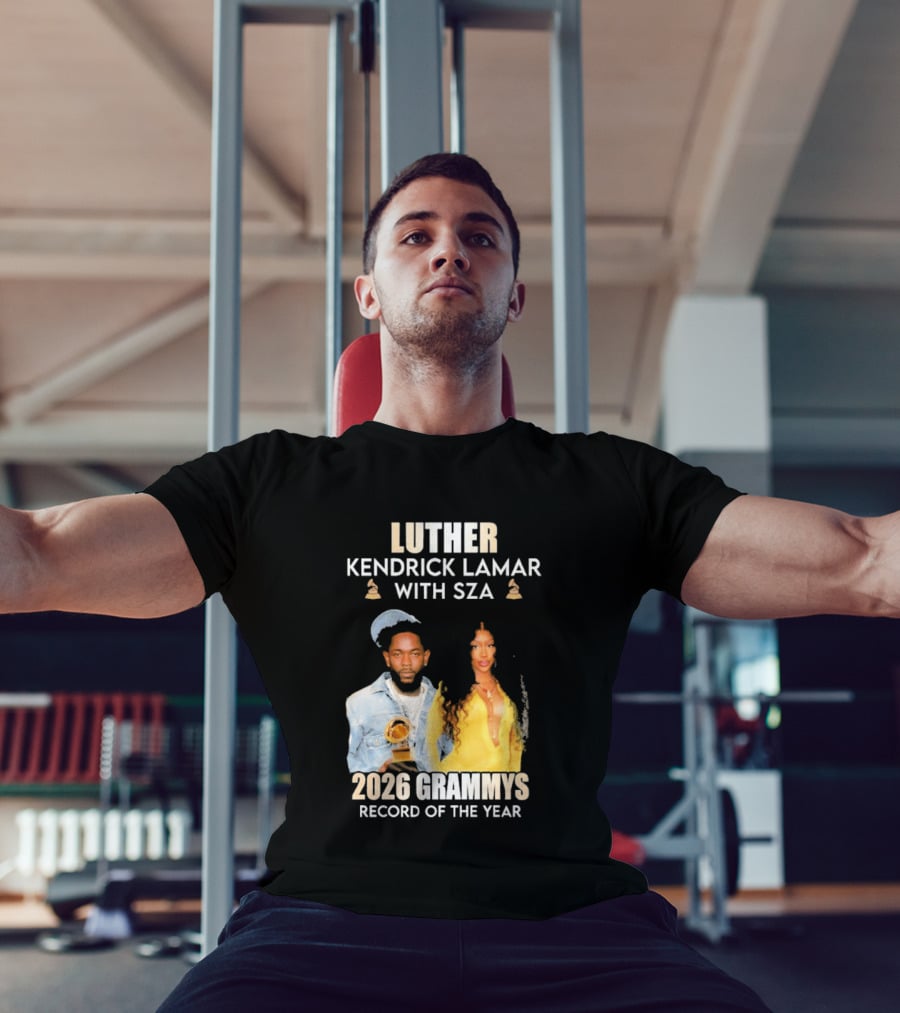 Luther Kendrick Lamar With SZA 2026 Grammys Record Of The Year T-Shirt