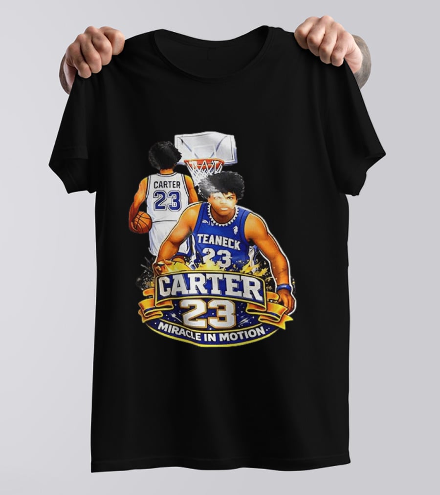 Carter 23 Teaneck Basketball Miracle In Motion T-Shirt