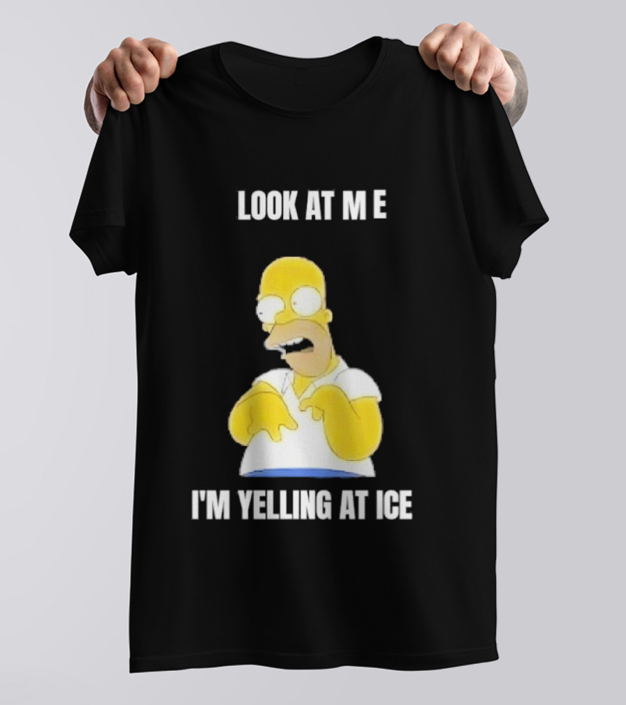 Homer Simpson Look At Me I'm Yelling At Ice T-Shirt