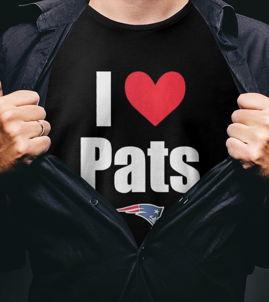 I Love Pats New England Patriots Fan Gear NFL Team Loyalty T-Shirt