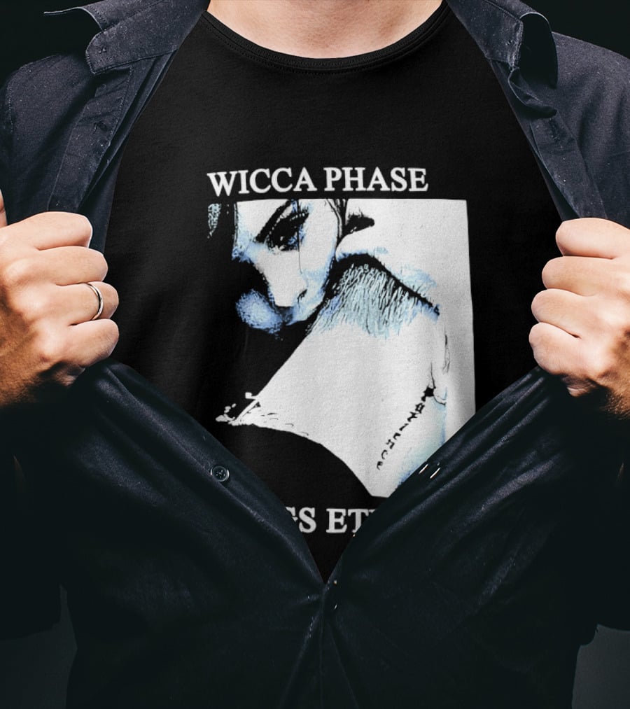 Wicca Phase Springs Eternal Sadness Aesthetic T-Shirt