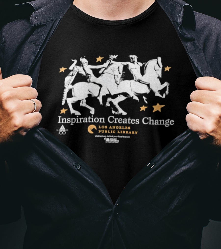 Inspiration Creates Change Los Angeles Public Library Horsemen And Stars T-Shirt