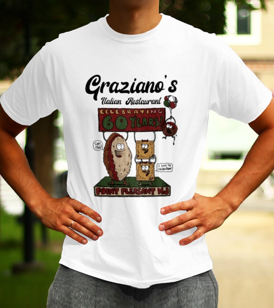 Graziano's Italian Restaurant Celebrating 60 Years Point Pleasant NJ Landmark Event T-Shirt