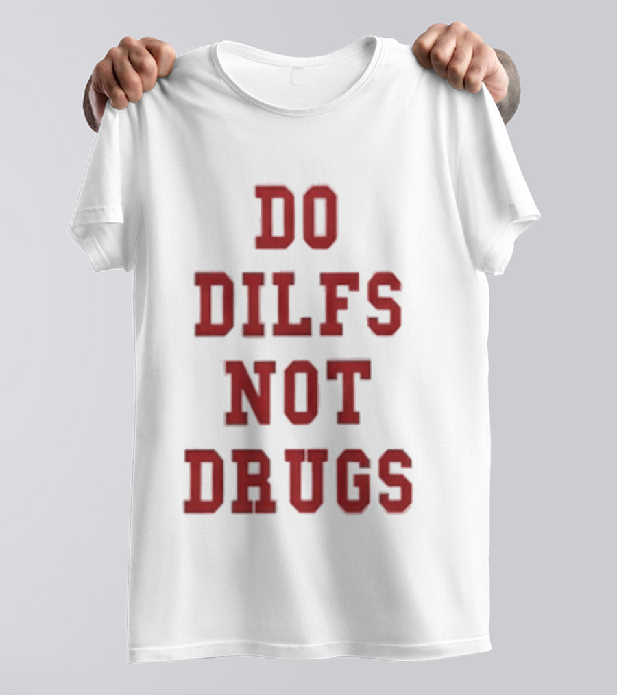 Lane Kiffin Do Dilfs Not Drugs Bold Red T-Shirt
