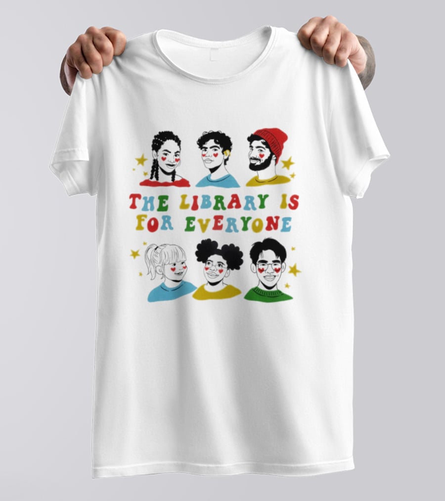 The Library Is For Everyone Diverse Representation T-Shirt