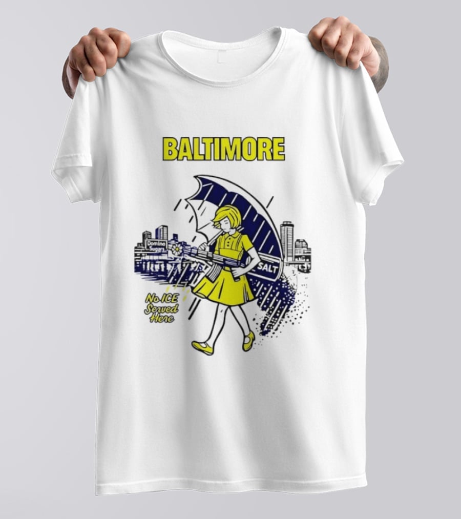 Baltimore No ICE Served Here Salt Umbrella City Skyline T-Shirt