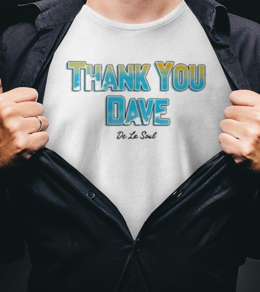 De La Soul Thank You Dave 2026 T-Shirt