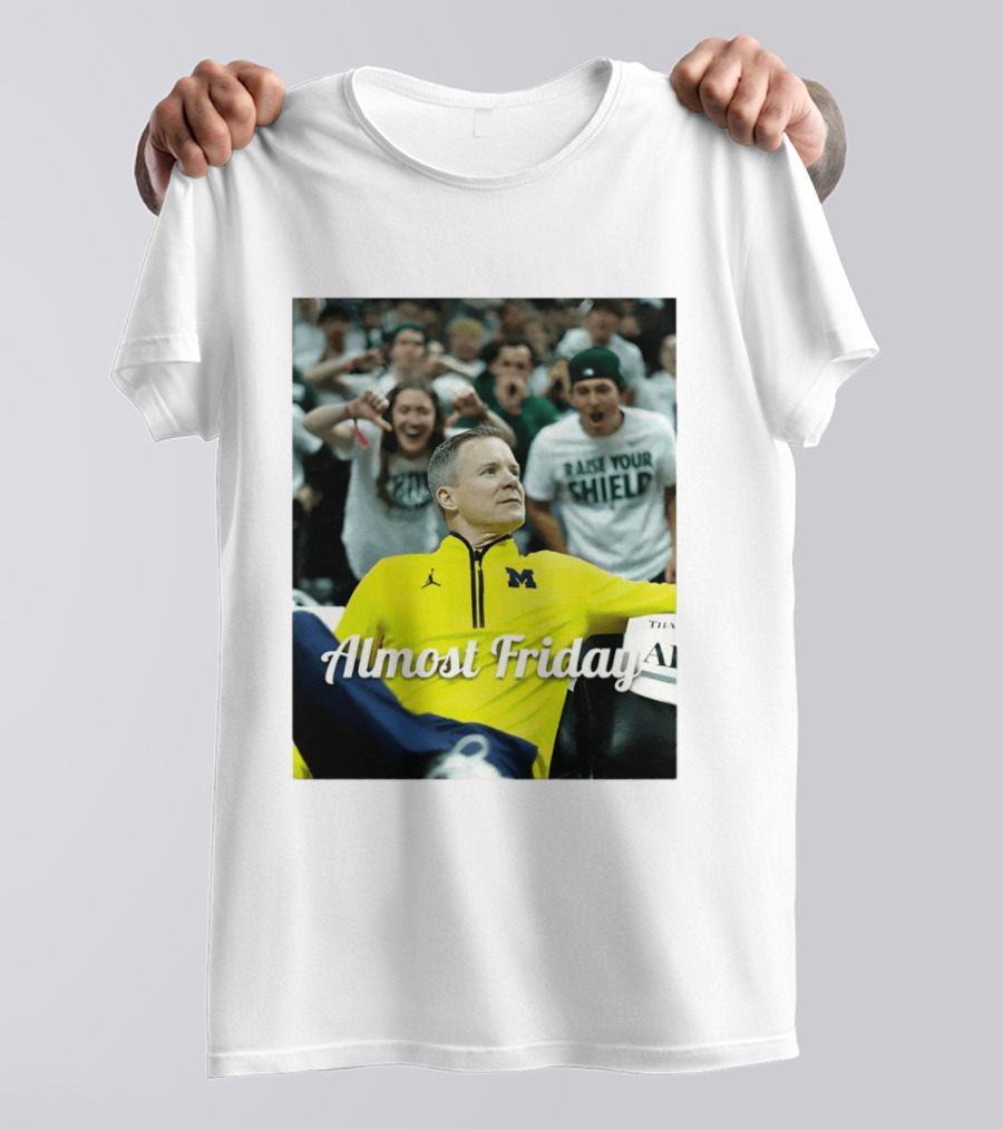 Michigan Wolverines Basketball Dusty May Almost Friday 2026 T-Shirt