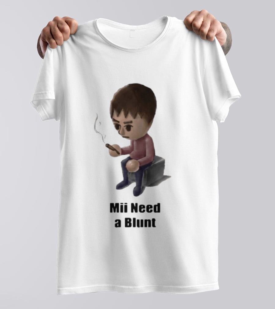 Mii Need A Blunt Smoking Character Gaming Twist T-Shirt