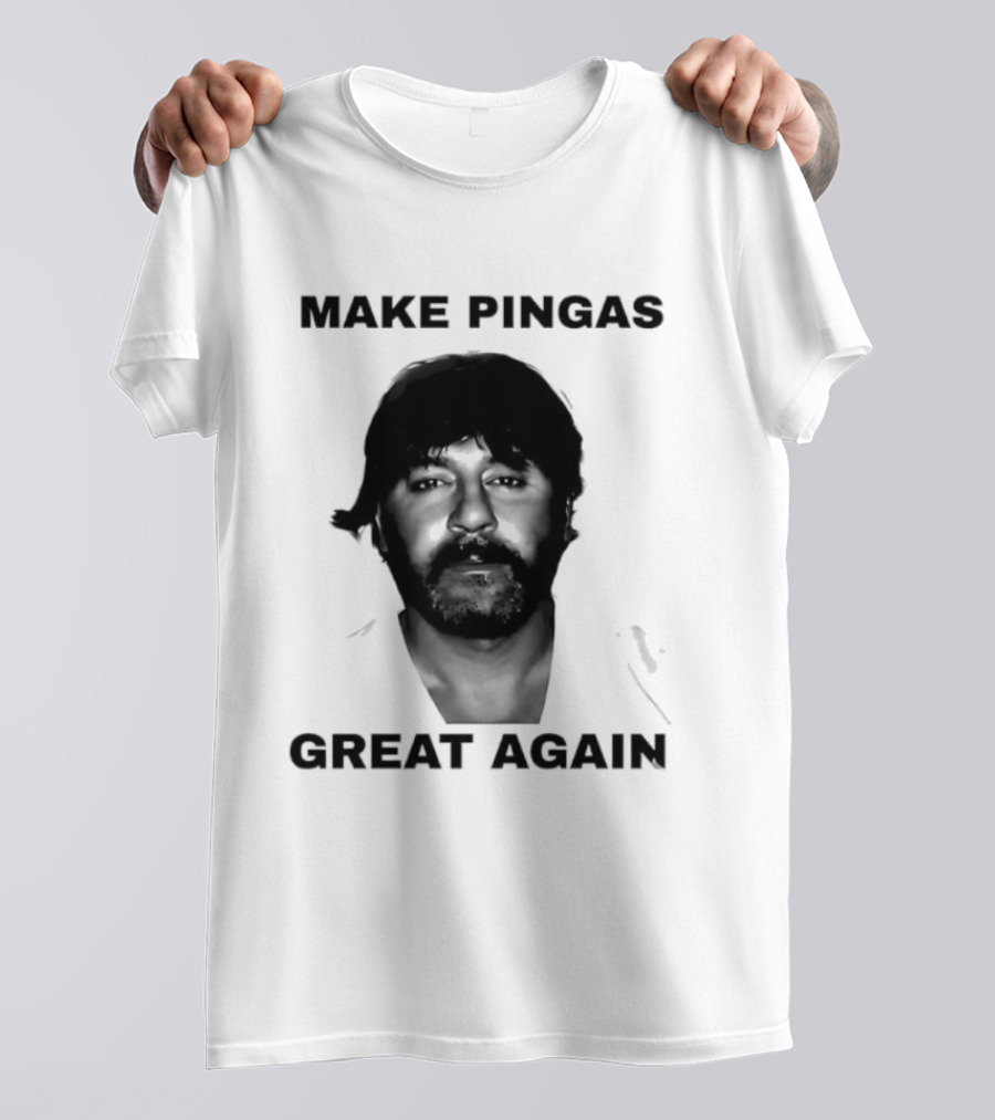 Make Pingas Great Again Tony Mokbel T-Shirt